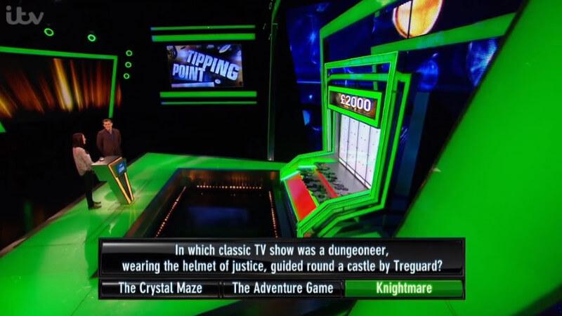 A question about Knightmare on ITV's game show, Tipping Point.