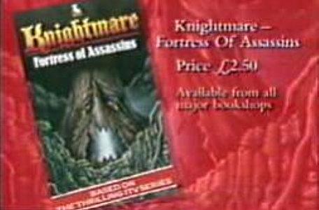 An advert for the third Knightmare adventure game book, Fortress of Assassins in 1990.