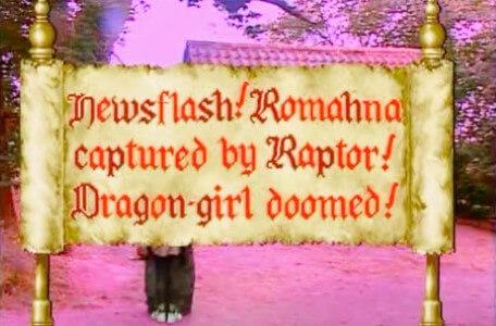 Knightmare Series 7 Team 6. A scroll reads 'Newsflash! Romahna captured by Raptor! Dragon-girl doomed!'